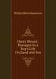 Harry Blount: Passages in a Boy's Life On Land and Sea, Philip Gilbert Hamerton 