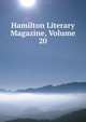 Hamilton Literary Magazine, Volume 20, 