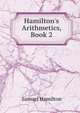 Hamilton's Arithmetics, Book 2, Samuel Hamilton 