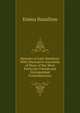 Memoirs of Lady Hamilton: With Illustrative Anecdotes of Many of Her Most Particular Friends and Distinguished Contemporaries, Emma Hamilton 