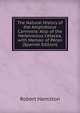 The Natural History of the Amphibious Carnivora: Also of the Herbivorous Cetacea, with Memoir of Peron (Spanish Edition), Robert Hamilton 