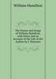The Poems and Songs of William Hamilton, with Notes and an Account of the Life of the Author by J. Paterson, William Hamilton 