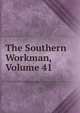 The Southern Workman, Volume 41, 