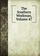 The Southern Workman, Volume 47, 