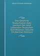 Das Gelehrte Teutschland, Oder Lexikon Der Jetzt Lebenden Teutschen Schriftsteller, Volume 19 (German Edition), Georg Christoph Hamberger 