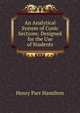 An Analytical System of Conic Sections: Designed for the Use of Students, Henry Parr Hamilton 