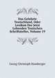 Das Gelehrte Teutschland, Oder Lexikon Der Jetzt Lebenden Teutschen Schriftsteller, Volume 19, Georg Christoph Hamberger 