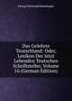 Das Gelehrte Teutschland: Oder, Lexikon Der Jetzt Lebenden Teutschen Schriftsteller, Volume 16 (German Edition), Georg Christoph Hamberger 
