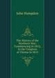 The History of the Northern War: Commencing in 1812, to the Congress at Vienna in 1815, John Hampdon 