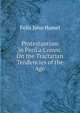 Protestantism in Peril a Comm. On the Tractarian Tendencies of the Age, Felix John Hamel 