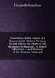 Translation of the Letters of a Hindoo Rajah: Written Previous To, and During the Period of His Residence in England : To Which Is Prefixed a . and Manners, of the Hindoos, Volume 2, Elizabeth Hamilton 