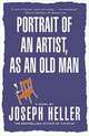Portrait of an Artist, as an Old Man, Joseph Heller 