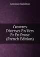 Oeuvres Diverses En Vers Et En Prose (French Edition), Antoine Hamilton 