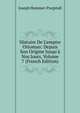 Histoire De L'empire Ottoman: Depuis Son Origine Jusqu'? Nos Jours, Volume 7 (French Edition), Joseph Hammer-Purgstall 