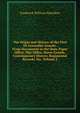 The Origin and History of the First Or Grenadier Guards: From Documents in the State Paper Office, War Office, Horse Guards, Contemporary History, Regimental Records, Etc, Volume 2, Frederick William Hamilton 
