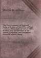 The Poets Laureate of England: Being a History of the Office of Poet Laureate: Biographical Notices of Its Holders, and a Collection of the Satires, Epigrams, and Lampoons Directed Against Them, Walter Hamilton 