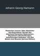 Poetisches Lexicon: Oder, Nutzlicher Und Brauchbarer Vorrath Von Allerhand Poetischen Redensarten, Beywortern, Beschreibungen, Scharfsinnigen Gedanken . Aus Den Besten Und Neueste (German Edition), Johann Georg Hamann 