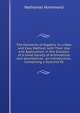 The Elements of Algebra: In a New and Easy Method; with Their Use and Application, in the Solution of a Great Variety of Arithmetical and Geometrical . an Introduction, Containing a Succinct Hi, Nathaniel Hammond 