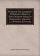 Histoire De L'empire Ottoman: Depuis Son Origine Jusqu'? Nos Jours, Volume 11 (French Edition), Joseph Hammer-Purgstall 