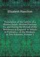 Translation of the Letters of a Hindoo Rajah: Written Previous To, and During the Period of His Residence in England. to Which Is Prefixed a . of the Hindoos. in Two Volumes, Volume 2, Elizabeth Hamilton 