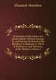 Translation of the Letters of a Hindoo Rajah: Written Previous To, and During the Period of His Residence in England. to Which Is Prefixed, a . and Manners, of the Hindoos, Volume 2, Elizabeth Hamilton 