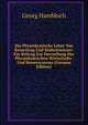 Die Physiokratische Lehre Von Reinertrag Und Einheitssteuer: Ein Beitrag Zur Darstellung Des Physiokratischen Wirtschafts- Und Steuersystems (German Edition), Georg Hambloch 