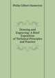 Drawing and Engraving: A Brief Exposition of Technical Principles and Practice, Hamerton Philip Gilbert 
