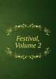 Festival, Volume 2, 