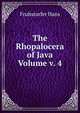 The Rhopalocera of Java Volume v. 4, Fruhstorfer Hans 