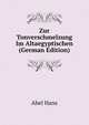 Zur Tonverschmelzung Im Altaegyptischen (German Edition), Abel Hans 