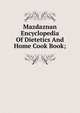 Mazdaznan Encyclopedia Of Dietetics And Home Cook Book;, 