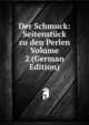 Der Schmuck: Seitenstuck zu den Perlen Volume 2 (German Edition), 