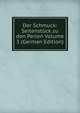 Der Schmuck: Seitenstuck zu den Perlen Volume 3 (German Edition), 