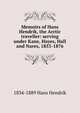 Memoirs of Hans Hendrik, the Arctic traveller: serving under Kane, Hayes, Hall and Nares, 1853-1876, 1834-1889 Hans Hendrik 