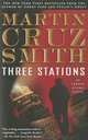 Three Stations (Arkady Renko Series #7), Smith, Martin Cruz 