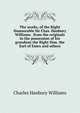 The works, of the Right Honourable Sir Chas. Hanbury Williams . from the originals in the possession of his grandson the Right Hon. the Earl of Essex and others, Charles Hanbury Williams 