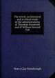 The wreck; an historical and a critical study of the administrations of Theodore Roosevelt and of William Howard Taft, Henry Clay Hansbrough 
