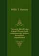 The early life of John Howard Payne: with contemporary letters heretofore unpublished, Willis T. Hanson 