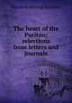 The heart of the Puritan; selections from letters and journals, Elizabeth Deering Hanscom 
