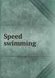 Speed swimming, 
