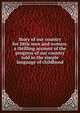 Story of our country for little men and women; a thrilling account of the progress of our country told in the simple language of childhood, 