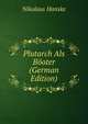 Plutarch Als Booter (German Edition), Nikolaus Hanske 