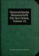 Osterreichische Monatsschrift Fur Den Orient, Volume 22, Oste Orient- Und Ubersee-Gesellschaft 