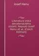 Literatura eska devatenacteho stoleti. Napsali Josef Hanu et al. (Czech Edition), Josef Hanu 