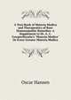 A Text-Book of Materia Medica and Therapeutics of Rare Homoeopathic Remedies: A Supplement to Dr. A. C. Cowperthwaite's "Materia Medica" Or Every Greater Materia Medica, Oscar Hansen 
