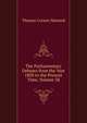 The Parliamentary Debates from the Year 1803 to the Present Time, Volume 38, Thomas Curson Hansard 