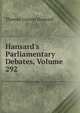Hansard's Parliamentary Debates, Volume 292, Thomas Curson Hansard 