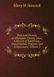 Past and Present of Allamakee County, Iowa: A Record of Settlement, Organization, Progress and Achievement, Volume 2, Ellery M. Hancock 