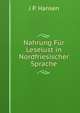 Nahrung Fur Leselust in Nordfriesischer Sprache, J P. Hansen 