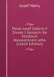Pavel Josef Safarik V Zivote I Spisach: Ke Stoletym Narozeninam Jeho (Czech Edition), Josef Hanu 